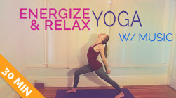 Yoga for Before Bed: Energize then Relax w/ Music (30-minutes)