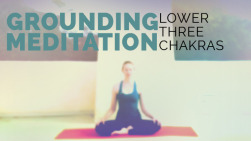 Meditation for Anxiety: Lower Three Chakras