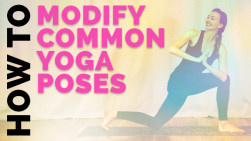 How to Modify Common Yoga Poses