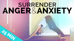 Yoga for Anxiety & Anger (25-min)