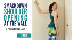 Smackdown Shoulder Opening At The Wall (15 Min)