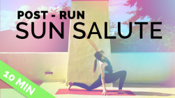 Post Run Sun Salute – Yoga for Runners (12-min)