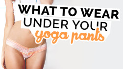 What to Wear Under Your Yoga Pants