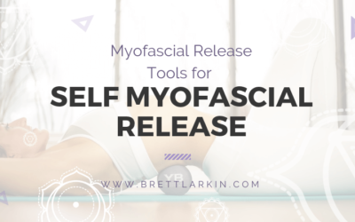 Best Myofascial Release Tools for Self Myofascial Release