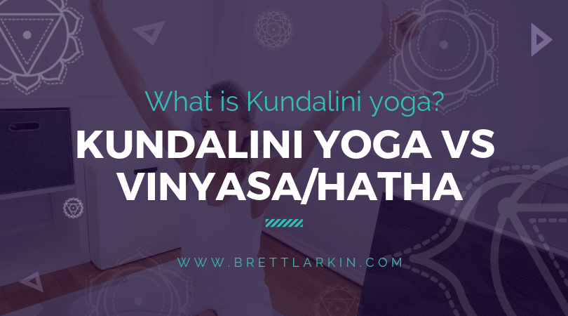 How is Kundalini Different from Hatha/Vinyasa? Read This.