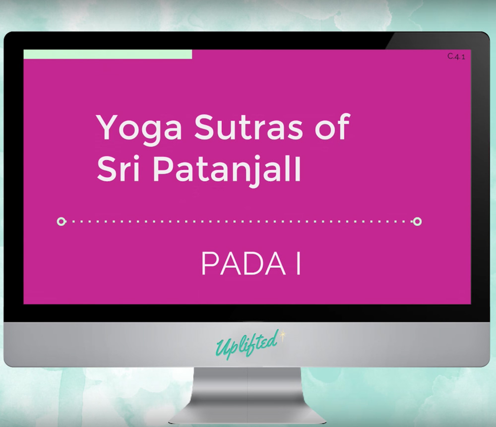200 Hour Online Yoga Teacher Training Philosophy - The Yoga Sutras of Patanjali 200 Hour Online Yoga Teacher Training Philosophy - The Yoga Sutras of Patanjali