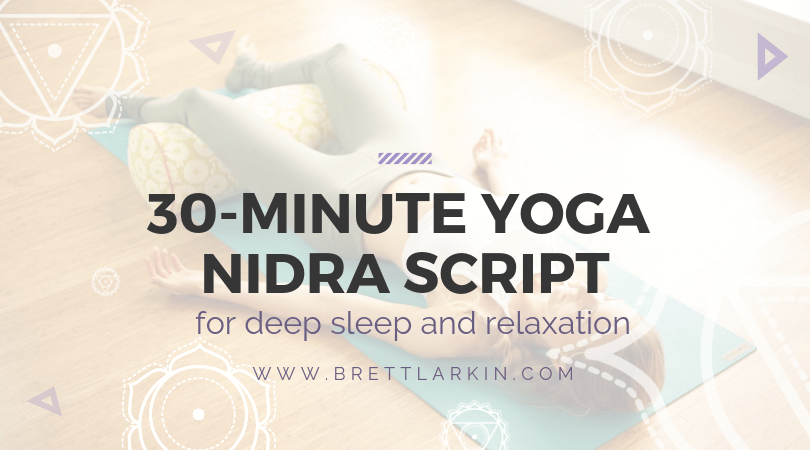 Try This 30-Minute Yoga Nidra Script for Deep Sleep and Relaxation [+ Video]