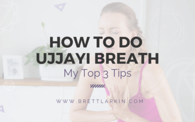 3 Tips to Master Ujjayi Breath (An Ancient Yogic Breathing Technique)