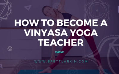 Want to Become a Certified Vinyasa Yoga Teacher? Read This.