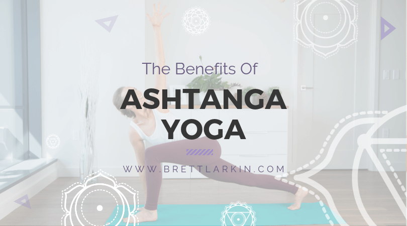 Amazing Benefits of Ashtanga Yoga That Your Studio Won’t Teach You