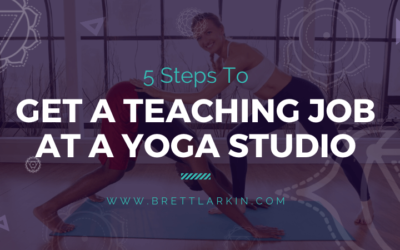 5 Steps to Landing Your First Yoga Studio Teacher Job (Ever)