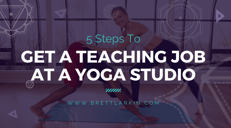 how get a yoga teaching job at a yoga studio