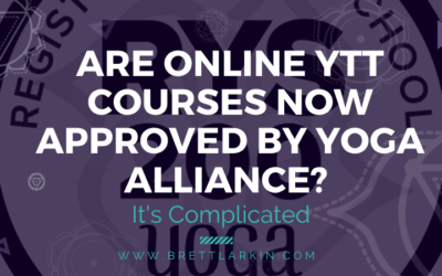 Are Online YTT Courses Now Approved By Yoga Alliance? It’s Complicated.