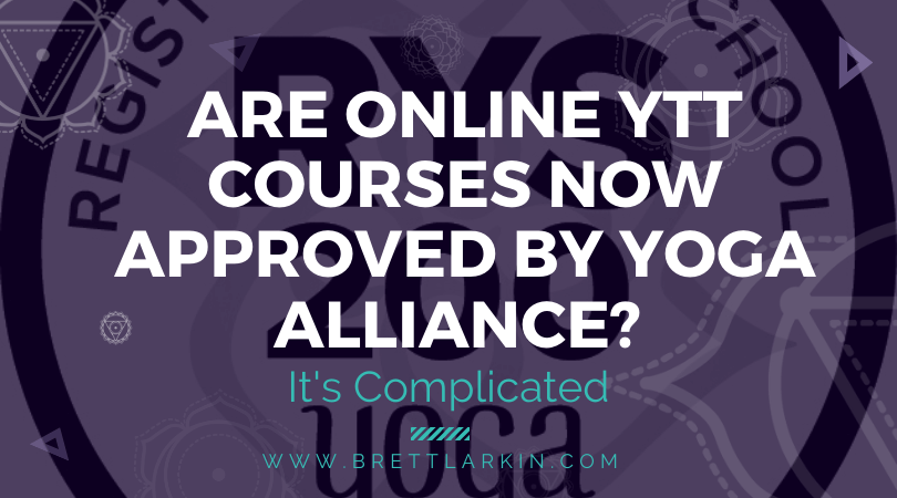 Are Online YTT Courses Now Approved By Yoga Alliance? It's ...