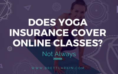 Does Yoga Insurance Cover You If You Teach Online? Not Always.