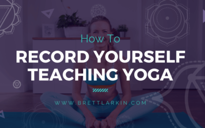 How to Record Yourself Teaching Yoga & Film Yoga Videos