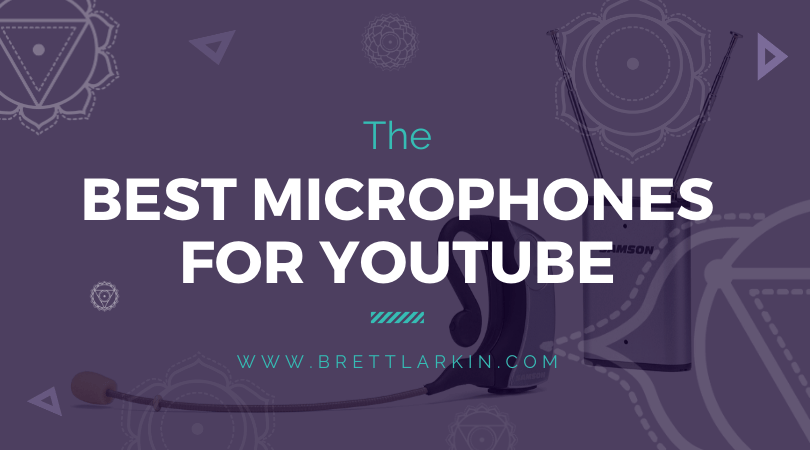 Want The Best Microphone For YouTube? Here Are My Top Picks