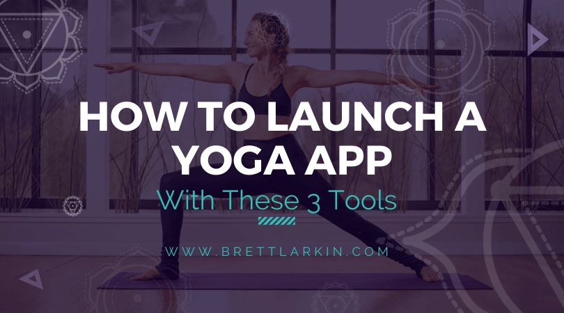 how to launch a yoga app