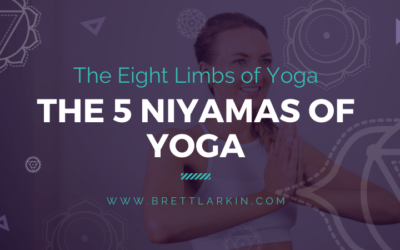 The 5 Niyamas of Yoga: The Second Path of Yoga’s Eight Limbs