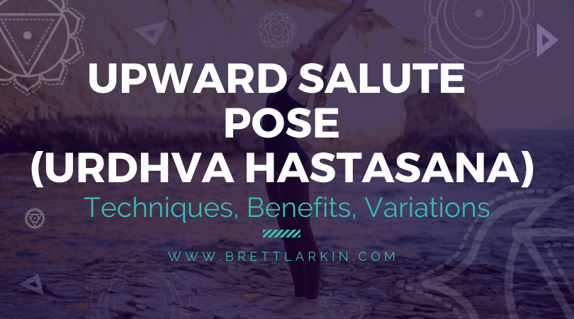 How To Do Standing Upward Salute Pose