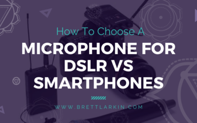 DSLR vs Smartphones: How To Choose The Right Microphone