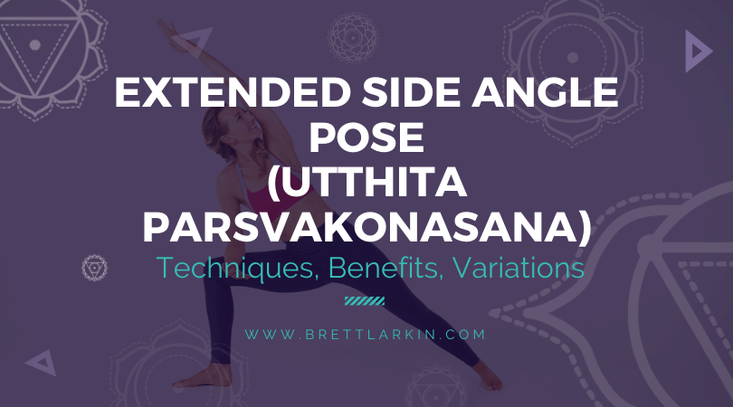 How To Do Extended Side Angle Pose