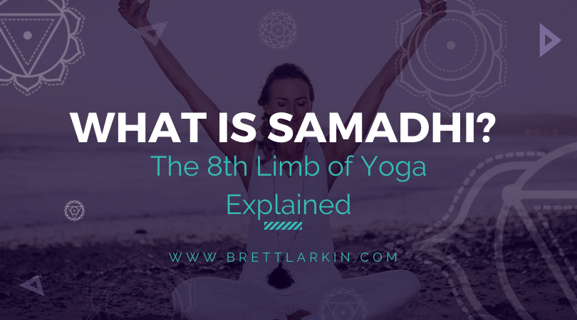 What is Samadhi? The 8th Limb of Yoga Explained