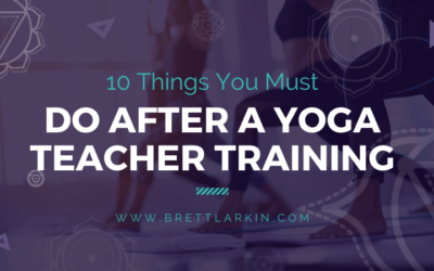 10 Things You Must Do After Your Yoga Teacher Training