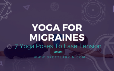 Yoga For Migraines: 7 Yoga Poses That Will Ease Tension