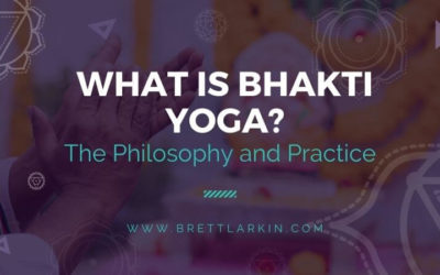What is Bhakti Yoga? The Philosophy and Practice