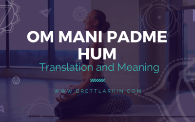 What Does Om Mani Padme Hum (Actually) Mean? Read This.