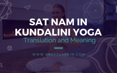 Sat Nam in Kundalini Yoga: Sanskrit Translation and Meaning