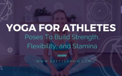 Yoga For Athletes: 7 Poses For Strength, Flexibility and Stamina