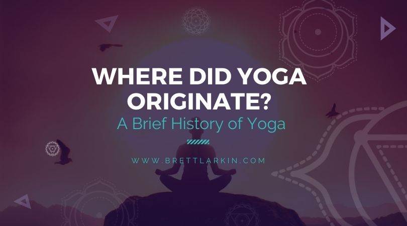 where did yoga originate history of yoga