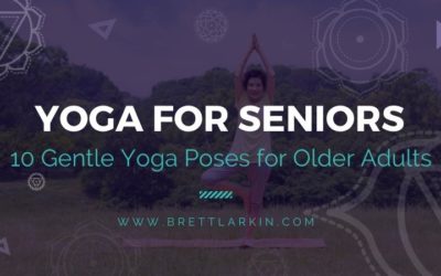 Yoga for Seniors: 10 Gentle Yoga Poses for Older Adults