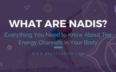 What Are Nadis? Your Guide to Energy Channels In Your Body.