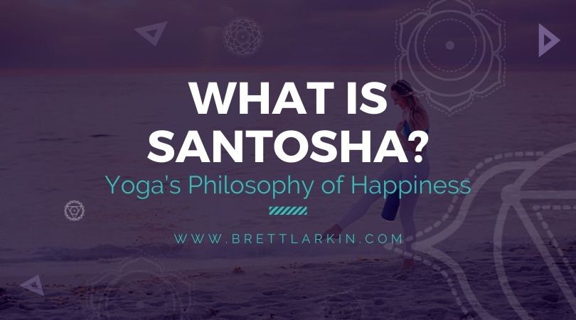 what is santosha yoga's philosophy of happiness