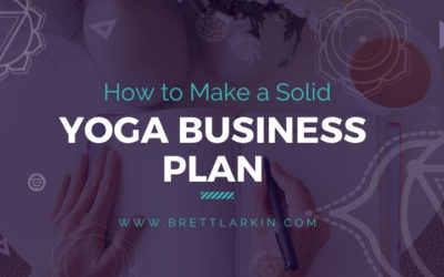 The Ultimate Guide to Creating Yoga Business Plans (With Template)