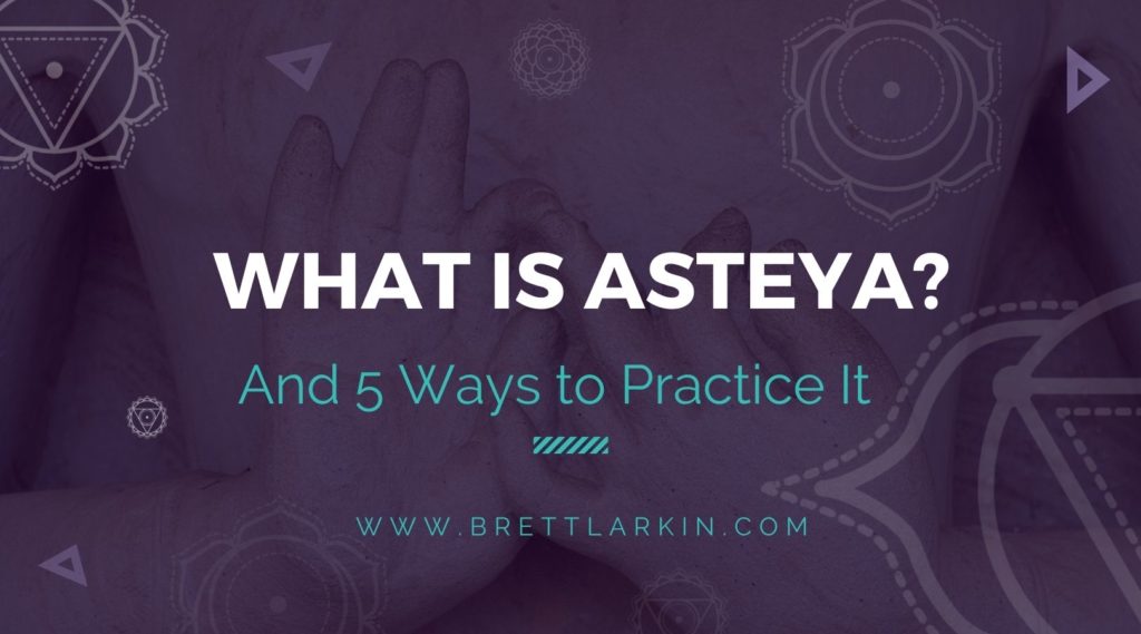 what is asteya