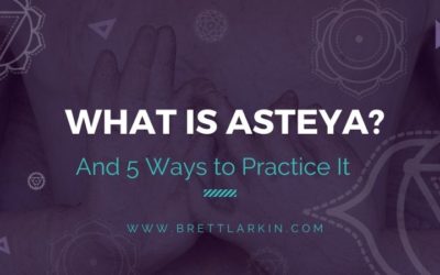 What is Asteya? 5 Powerful Ways to Practice Non-Stealing in Yoga and Life