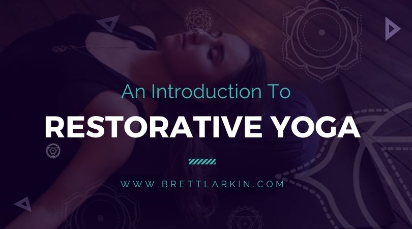 Introduction to restorative yoga