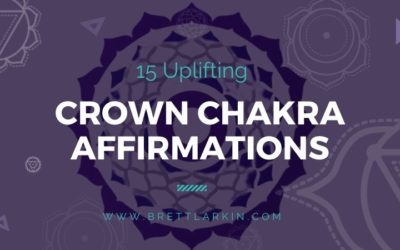 15 Crown Chakra Affirmations to Embody Your Highest Self
