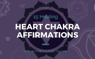 15 Heart Chakra Affirmations to Unlock Unconditional Love