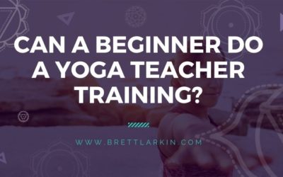 Can a Beginner do a Yoga Teacher Training?
