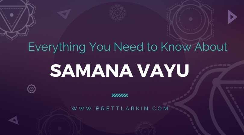 Samana Vayu: The Energy of Balance & How to Access It