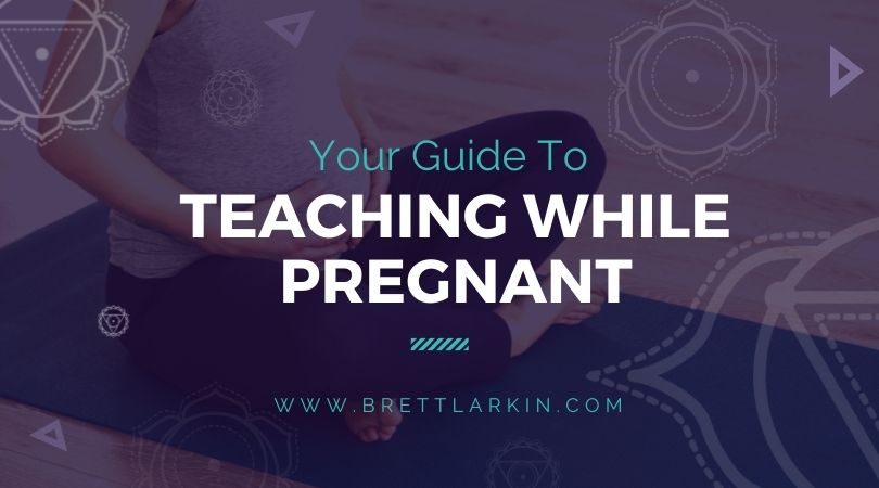 can I teach while pregnant