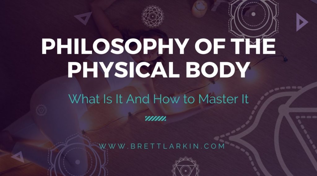 philosophy of the fifth body physical body