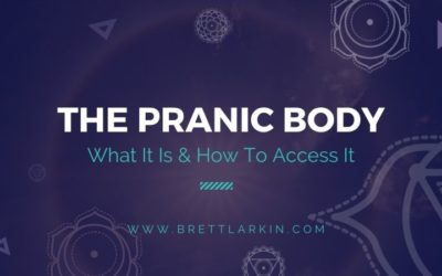 At One With The Pranic Body: Yoga’s 8th Body
