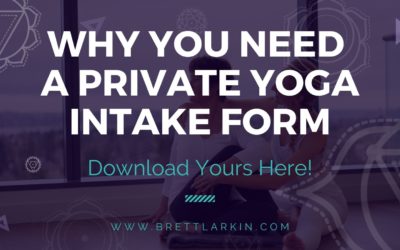 Why You Need A Yoga Intake Form (FREE download) 