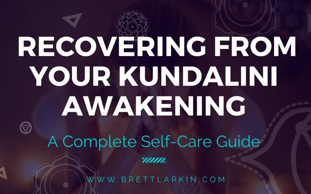 How to Resolve Intense & Traumatic Kundalini Awakening